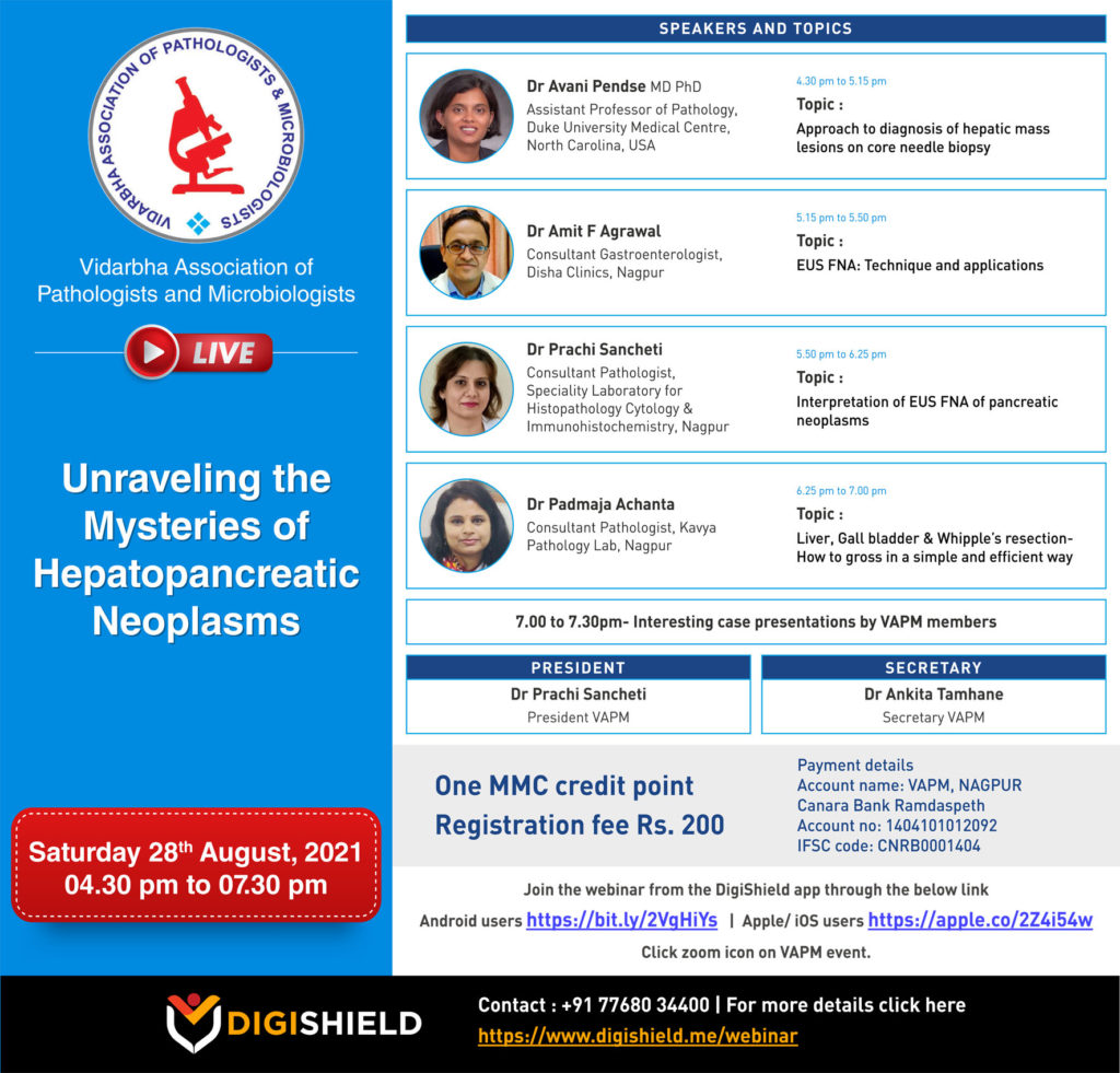 VAPM Live – Unraveling the Mysteries of Hepatopancreatic Neoplasms. Date : Saturday 28th August 2021, 04.30 PM to 7.30 PM
